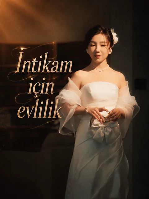 İntikam için evlilik dizisi kapak görseli — 98 bölüm full HD Türkçe izle