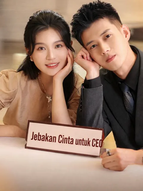Jebakan Cinta untuk CEO dizisi kapak görseli — 74 bölüm full HD Türkçe izle