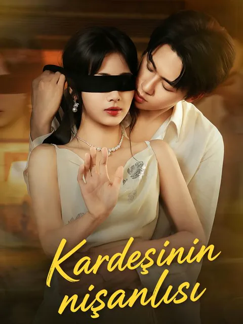 Kardeşinin nişanlısı dizisi kapak görseli — 58 bölüm full HD Türkçe izle
