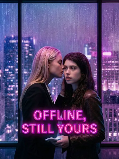 Offline, Still Yours dizisi kapak görseli — 30 bölüm full HD Türkçe izle