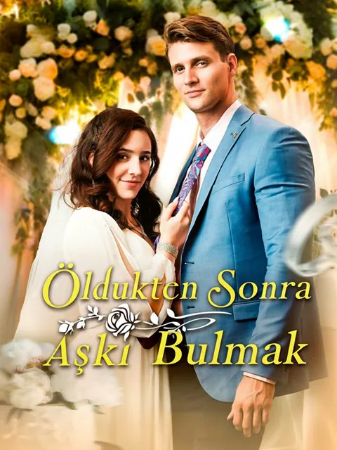 Öldükten Sonra Aşkı Bulmak dizisi kapak görseli — 59 bölüm full HD Türkçe izle