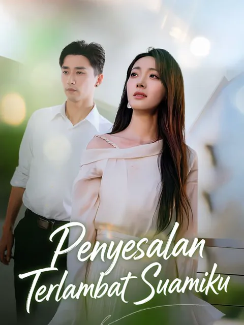 Penyesalan Terlambat Suamiku dizisi kapak görseli — 72 bölüm full HD Türkçe izle