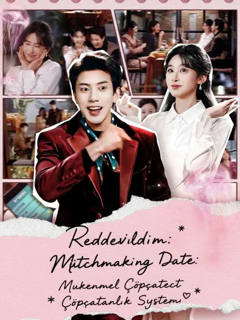 Reddedildim: Mükemmel Çöpçatanlık Sistemi dizisi kapak görseli — 100 bölüm full HD Türkçe izle