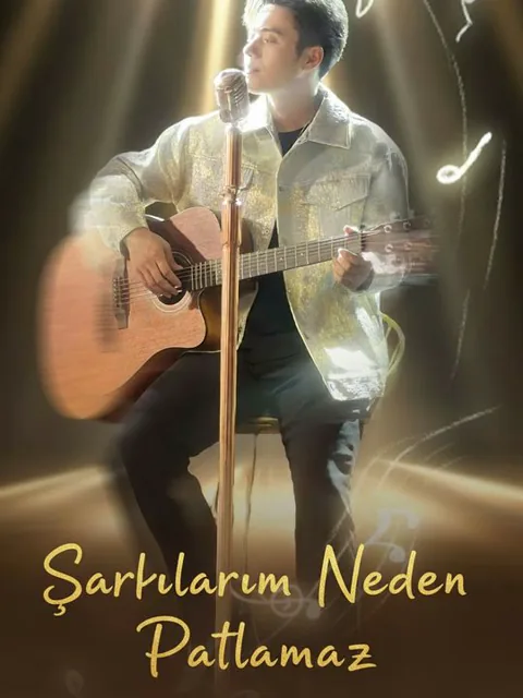Şarkılarım Neden Patlamaz dizisi kapak görseli — 80 bölüm full HD Türkçe izle