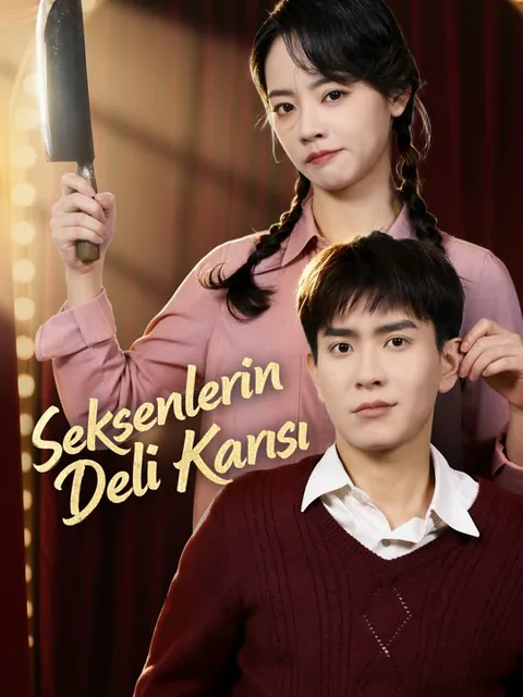 Seksenlerin Deli Karısı dizisi kapak görseli — 79 bölüm full HD Türkçe izle