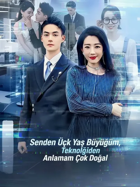 Senden Üç Yaş Büyüğüm, Teknolojiden Anlamam Çok Doğal dizisi kapak görseli — 64 bölüm full HD Türkçe izle