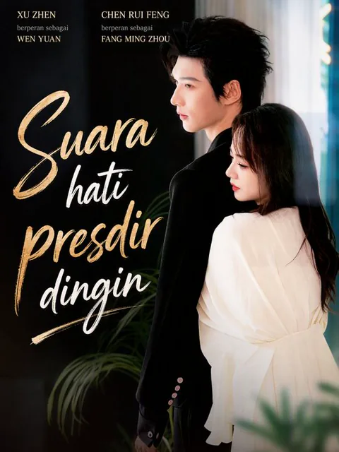 Suara hati presdir dingin dizisi kapak görseli — 77 bölüm full HD Türkçe izle