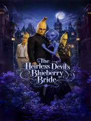 The Heirless Devil’s Blueberry Bride dizisi kapak görseli — 51 bölüm full HD Türkçe izle