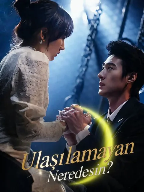 Ulaşılamayan Aşkım, Neredesin? dizisi kapak görseli — 79 bölüm full HD Türkçe izle