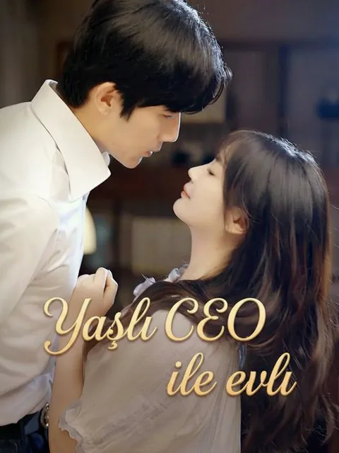 Yaşlı CEO ile evli dizisi kapak görseli — 82 bölüm full HD Türkçe izle
