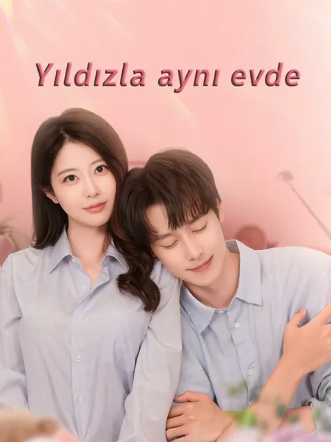 Yıldızla aynı evde dizisi kapak görseli — 84 bölüm full HD Türkçe izle