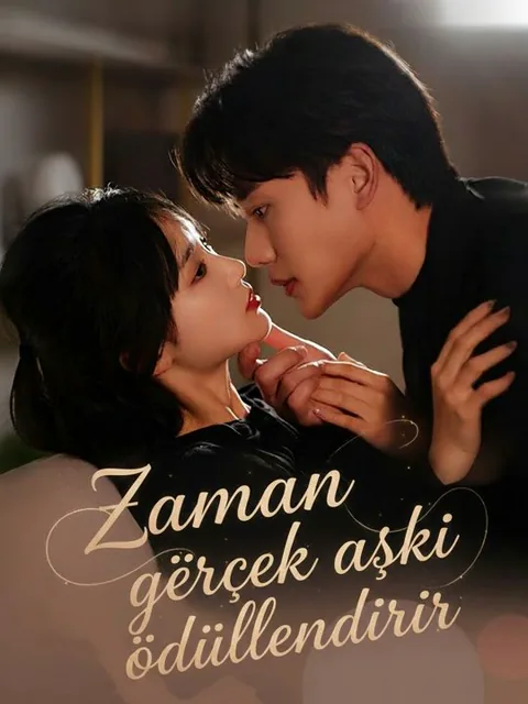 Zaman gerçek aşkı ödüllendirir dizisi kapak görseli — 59 bölüm full HD Türkçe izle