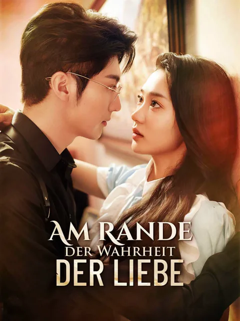 Am Rande der Wahrheit der Liebe Cover — alle 64 Folgen kostenlos in HD ansehen