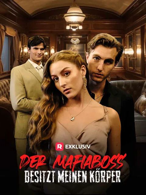Der Mafiaboss besitzt meinen Körper Cover — alle 53 Folgen kostenlos in HD ansehen