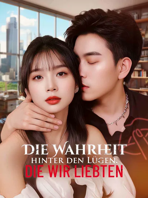 Die Wahrheit hinter den Lügen, die wir liebten Cover — alle 80 Folgen kostenlos in HD ansehen
