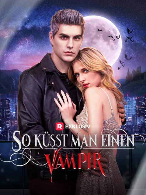So küsst man einen Vampir Cover — alle 66 Folgen kostenlos in HD ansehen