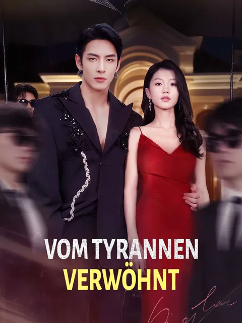 Vom Tyrannen verwöhnt Cover — alle 73 Folgen kostenlos in HD ansehen