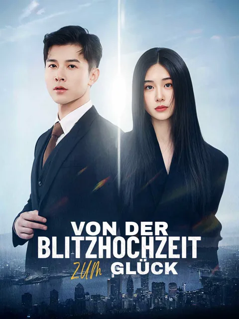 Von der Blitzhochzeit zum Glück Cover — alle 99 Folgen kostenlos in HD ansehen