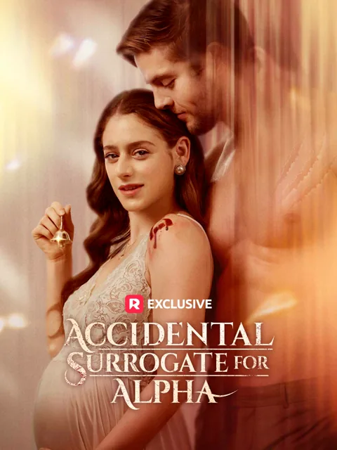 Accidental Surrogate for Alpha cover image — watch all 76 episodes free in HD