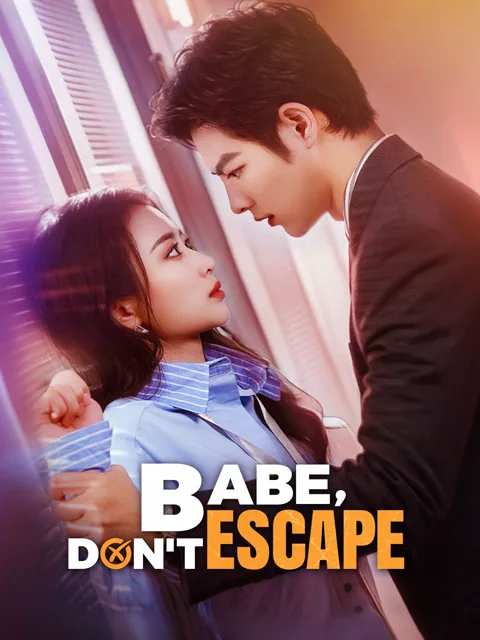 Babe, Don't Escape cover image — watch all 86 episodes free in HD