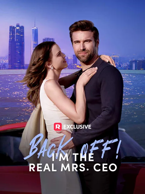 Back Off! I'm the Real Mrs. CEO cover image — watch all 71 episodes free in HD