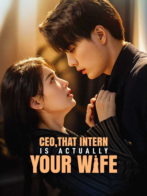 CEO, That Intern is Actually Your Wife (English-dubbed) cover image — watch all 80 episodes free in HD