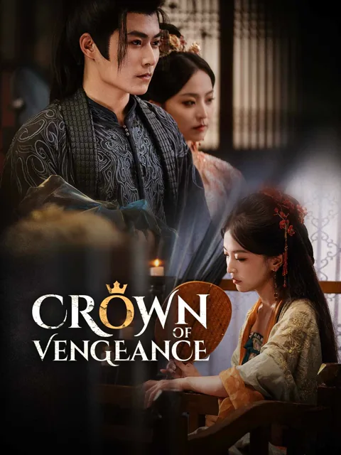 Crown of Vengeance cover image — watch all 36 episodes free in HD