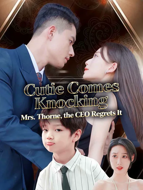 Cutie Comes Knocking: Mrs. Thorne, the CEO Regrets It cover image — watch all 97 episodes free in HD