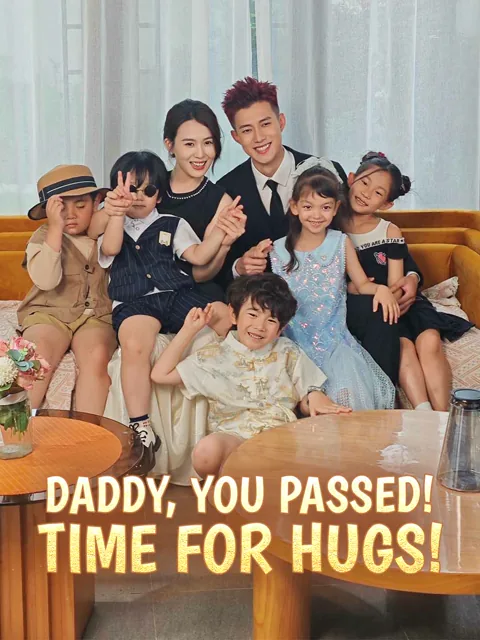 Daddy, You Passed! Time for Hugs! cover image — watch all 69 episodes free in HD