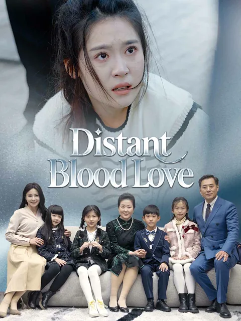 Distant Blood Love cover image — watch all 91 episodes free in HD