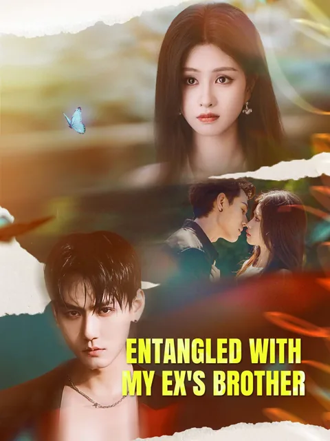 Entangled with My Ex's Brother cover image — watch all 64 episodes free in HD