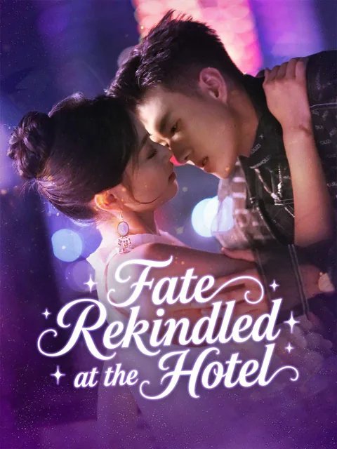 Fate Rekindled at the Hotel cover image — watch all 79 episodes free in HD