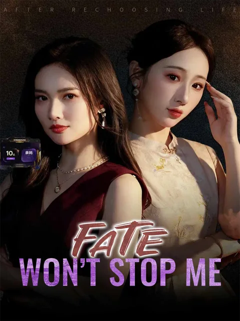Fate Won't Stop Me cover image — watch all 59 episodes free in HD