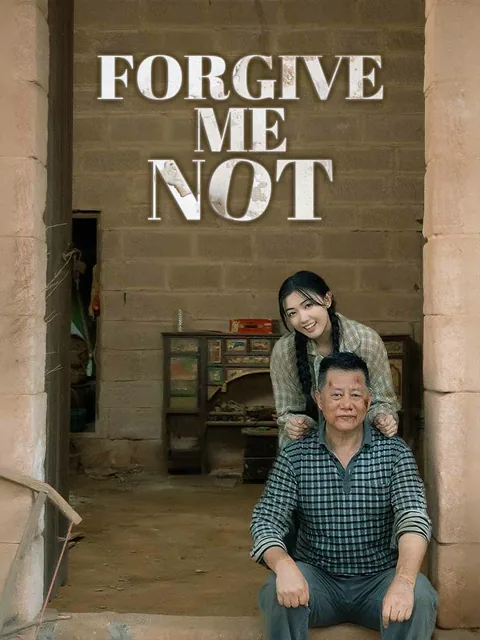 Forgive Me Not cover image — watch all 80 episodes free in HD
