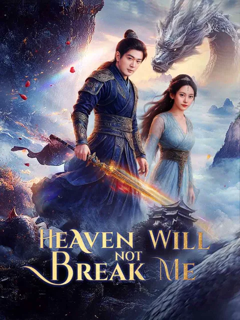 Heaven Will Not Break Me cover image — watch all 64 episodes free in HD