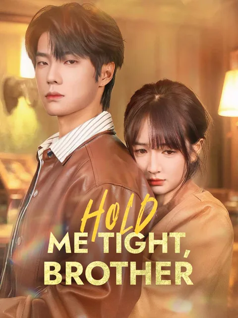 Hold Me Tight, Brother cover image — watch all 61 episodes free in HD