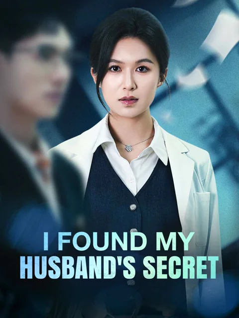 I Found My Husband's Secret cover image — watch all 42 episodes free in HD