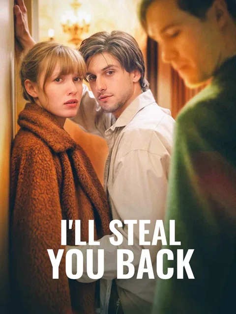 I'll Steal You Back cover image — watch all 67 episodes free in HD