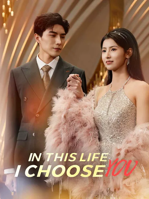In This Life, I Choose You cover image — watch all 84 episodes free in HD