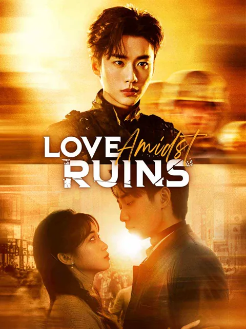 Love Amidst Ruins cover image — watch all 82 episodes free in HD