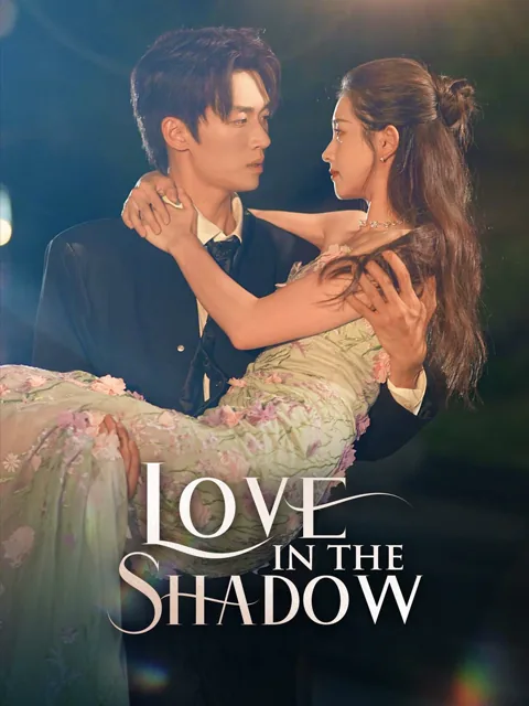 Love in the Shadow cover image — watch all 71 episodes free in HD