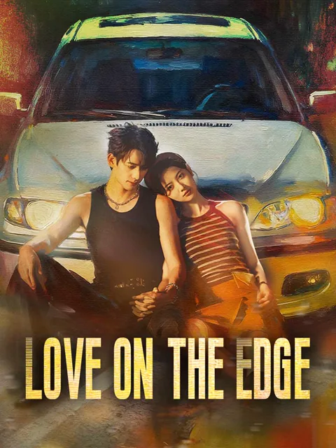 Love on the Edge cover image — watch all 65 episodes free in HD