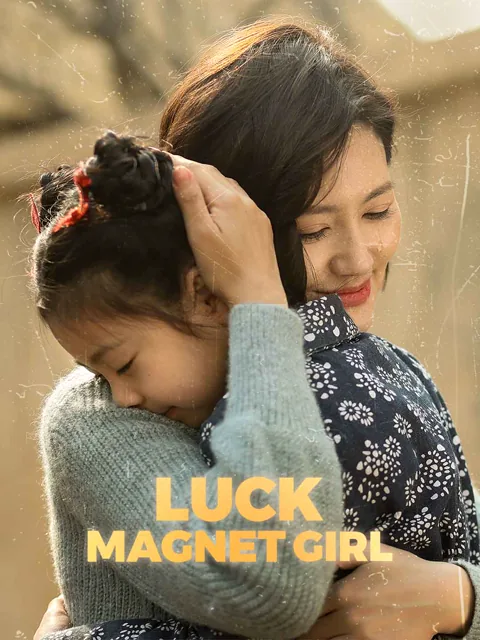 Luck Magnet Girl cover image — watch all 60 episodes free in HD