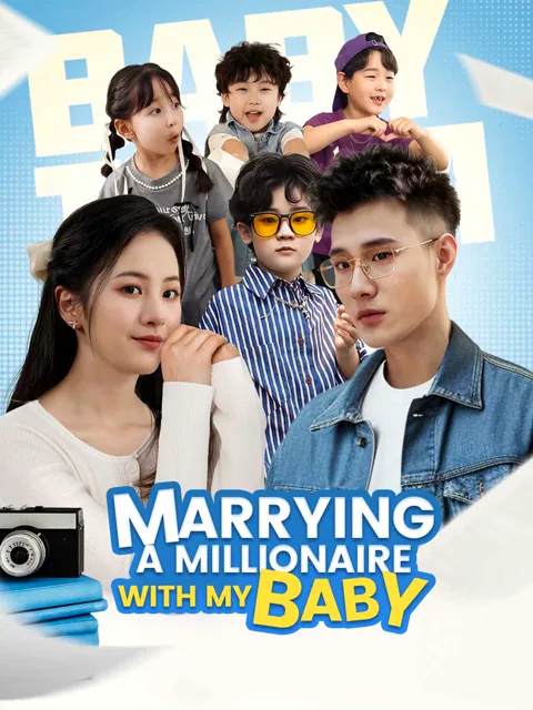 Marrying A Millionaire with My Baby (English-dubbed) cover image — watch all 80 episodes free in HD