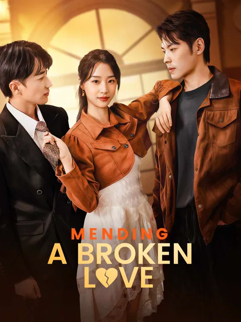 Mending a broken love (English-dubbed) cover image — watch all 105 episodes free in HD