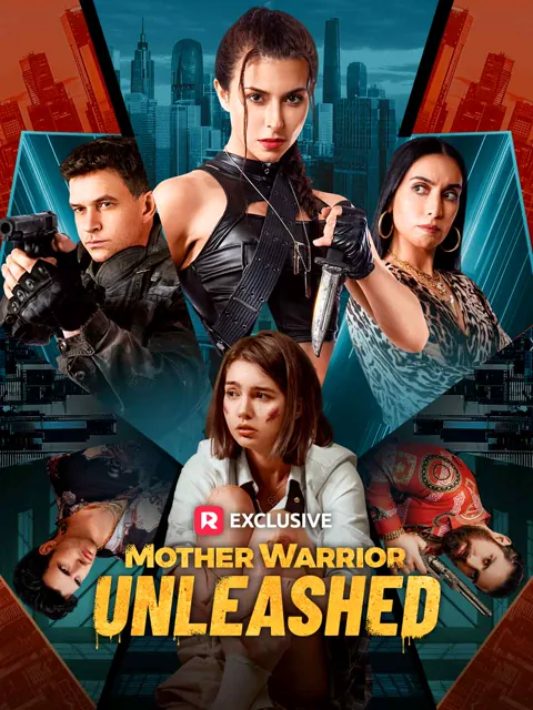 Mother Warrior Unleashed cover image — watch all 54 episodes free in HD