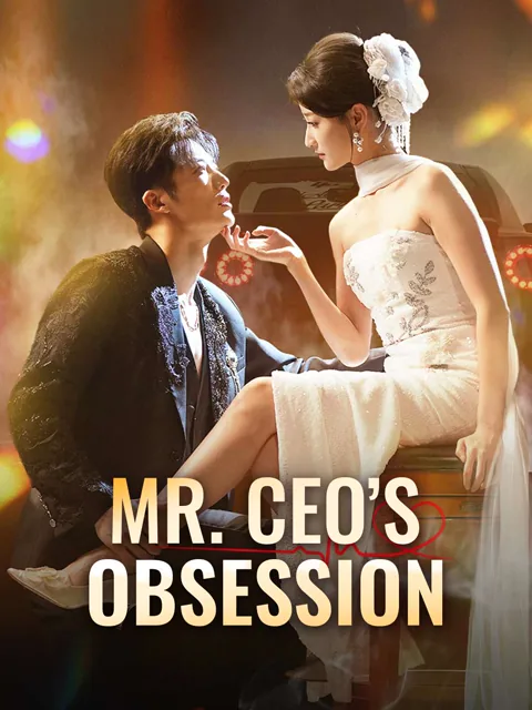 Mr. CEO's Obsession cover image — watch all 74 episodes free in HD
