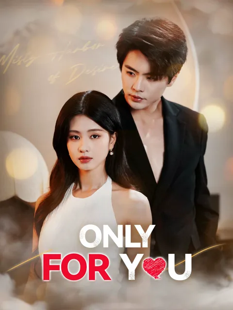 Only For You cover image — watch all 63 episodes free in HD
