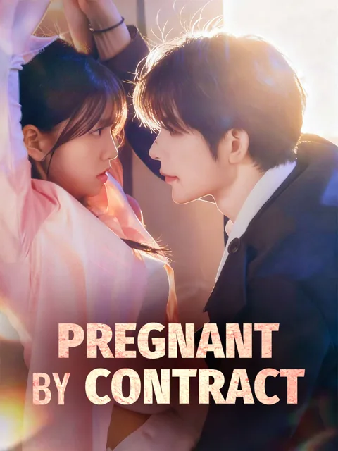 Pregnant by Contract cover image — watch all 59 episodes free in HD