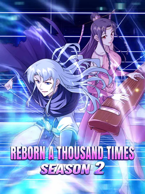 Reborn a Thousand Times Season 2 cover image — watch all 60 episodes free in HD